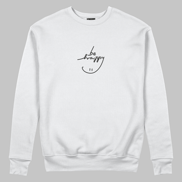 Be Happy - Sweatshirt