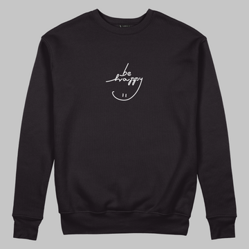 Be Happy - Sweatshirt