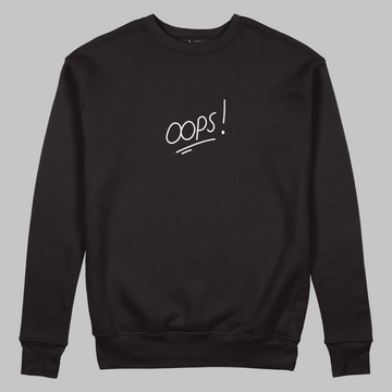 Oops - Sweatshirt