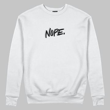 Nope - Sweatshirt