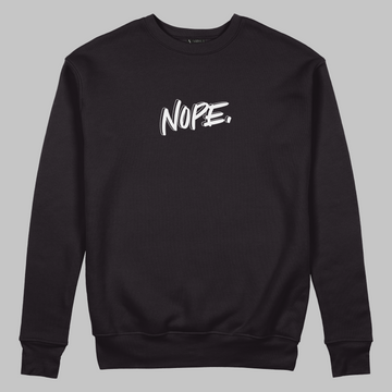 Nope - Sweatshirt